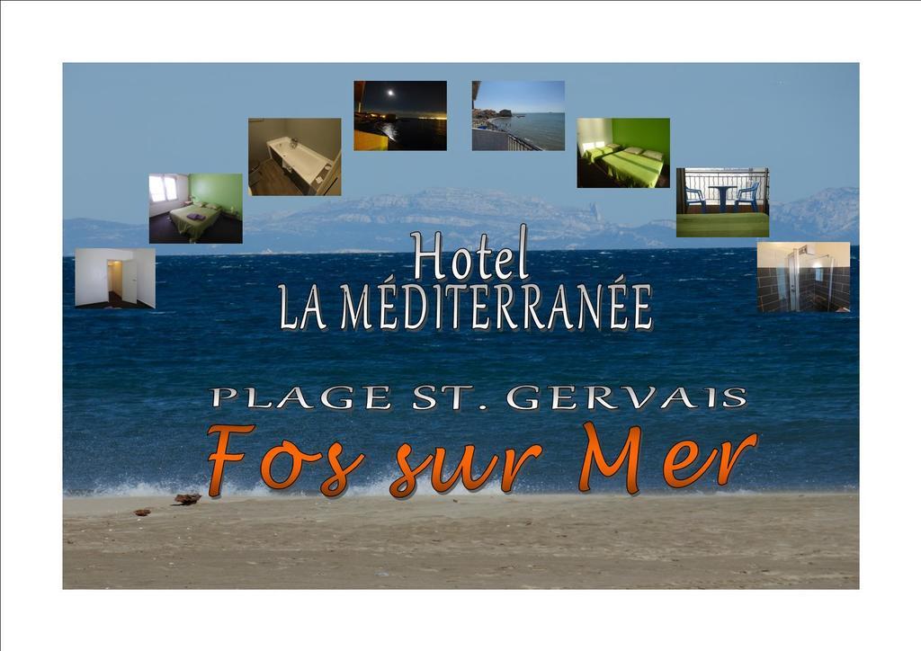 La Mediterranee Hotel Fos-sur-Mer Exterior photo